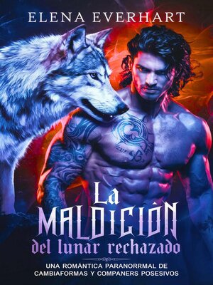 cover image of La Maldición del Lunar Rechazado